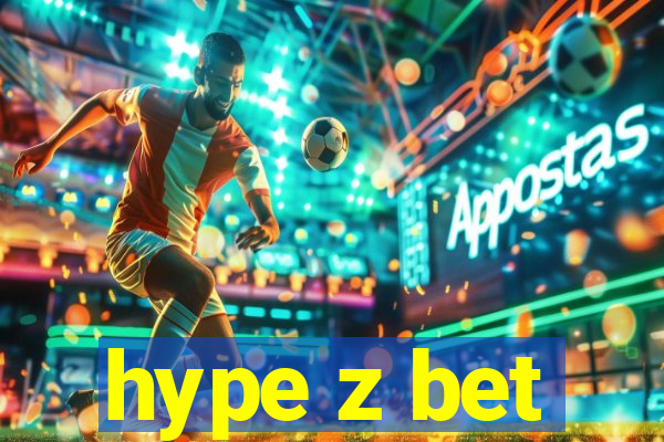 hype z bet